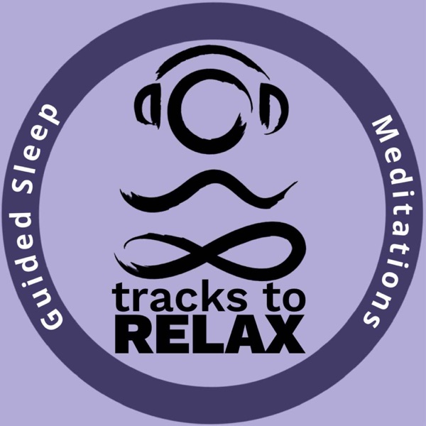 Tracks To Relax - Guided Sleep Meditations