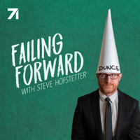Failing Forward with Steve Hofstetter podcast