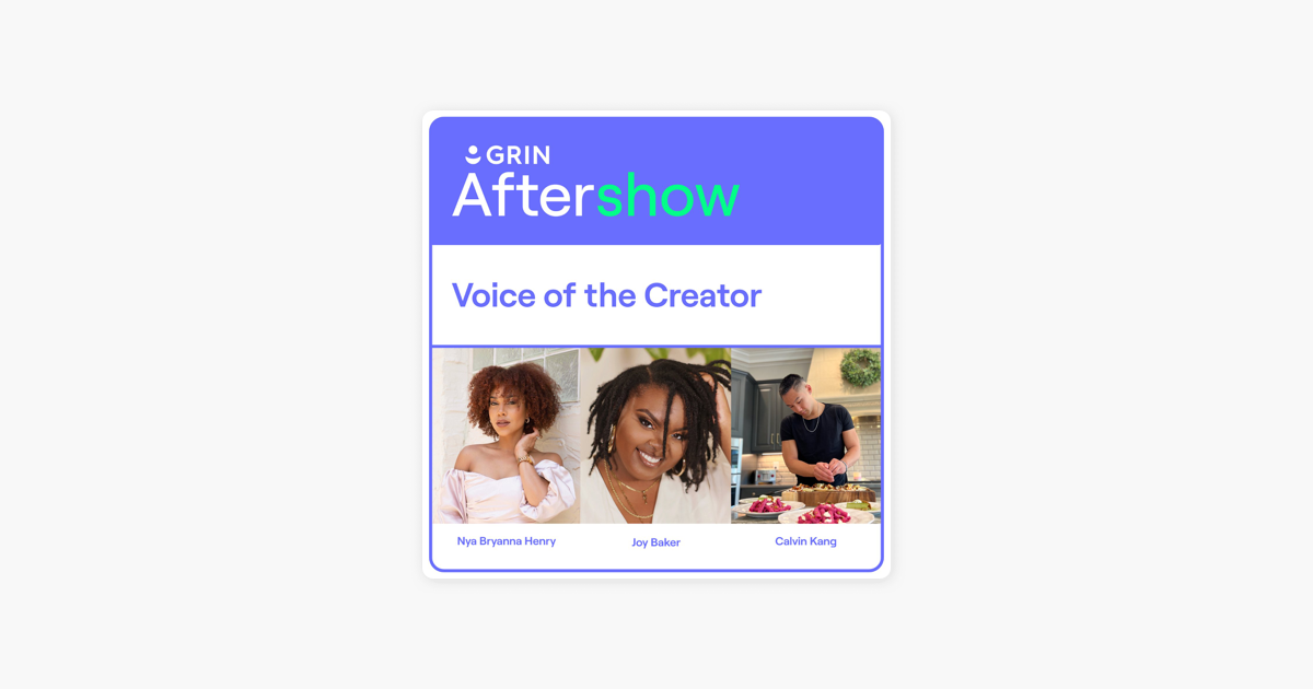 ‎grin Gets Real Aftershow Voice Of The Creator On Apple Podcasts