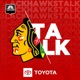 Blackhawks Talk Podcast