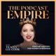 The Podcast Empire