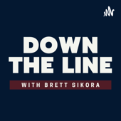 Down The Line- with Brett Sikora - Brett Sikora