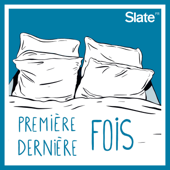 Première & Dernière fois - Slate.fr