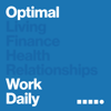 Optimal Work Daily: Career & Job Productivity - Optimal Living Daily | Dan W.