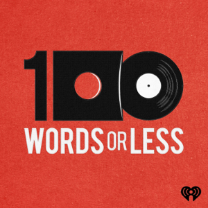 100 Words Or Less: The Podcast podcast