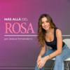 Más Allá del Rosa - Jessica Fernández