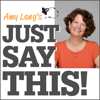 Just Say This! How to have sex talks with tweens - Amy Lang, MA