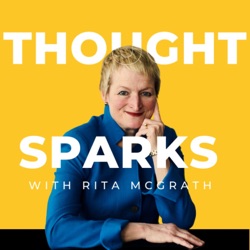 Rita McGrath & Matt Abrahams Award-winning Podcast Host - Thought Sparks