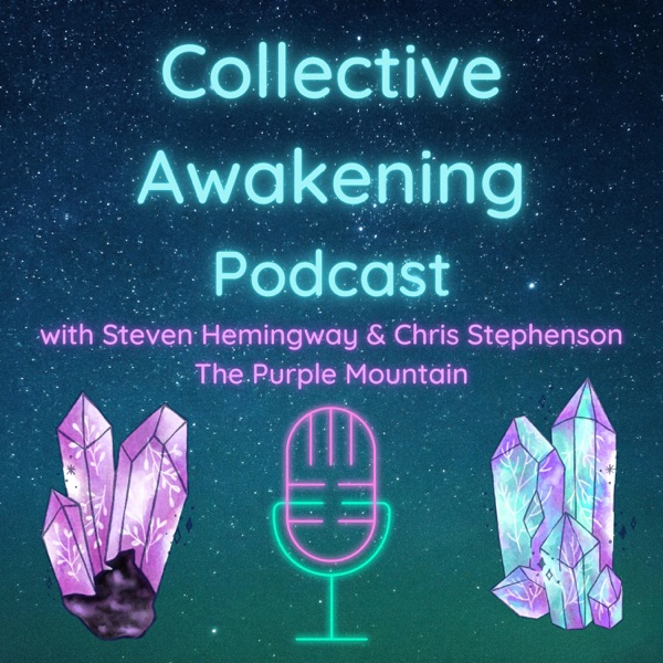 Collective Awakening Podcast