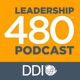 The Leadership 480 Podcast Series