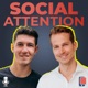 Social Attention Podcast