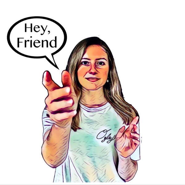 The "Hey Friend" Podcast with Ozley ASMR Artwork