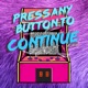 Press Any Button To Continue 