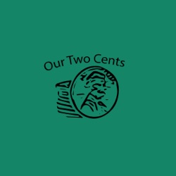 Our Two Cents