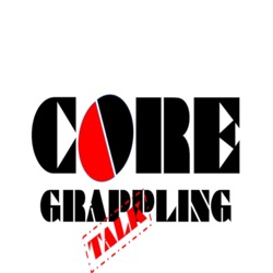 Core Grappling Talk