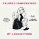 Talking.Immigration