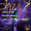 jazz and Instrumental......With..J-MAN - Inspirations After Dark..64
