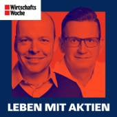 EUROPESE OMROEP | PODCAST | Leben mit Aktien | Der Podcast für Anleger mit Weitblick - Horst von Buttlar, Christian W. Röhl