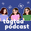Tagtaa Podcast - Tagtaa Podcast