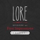 REMASTERED – Episode 45: First Impressions