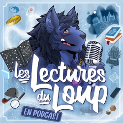 Les lectures du loup (en podcast)