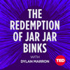 The Redemption of Jar Jar Binks - TED