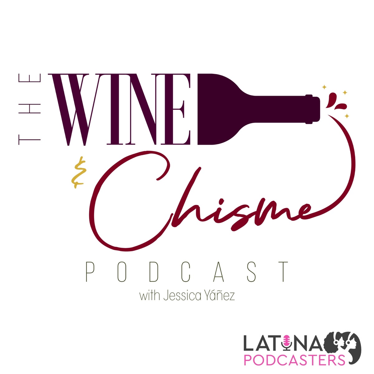 The Wine and Chisme Podcast – Podcast