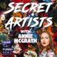 Secret Artists with Annie McGrath