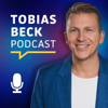 Tobias Beck Podcast - Tobias Beck - Wöchentliche Interviews mit inspirierenden Persönlichkeiten