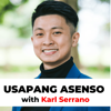 Usapang Asenso Podcast with Karl Serrano - Success, Real Talk & Motivation (Tagalog) - Karl Serrano