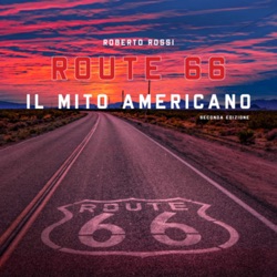 #1 Route 66 il Mito Americano, le storie della Mother Road