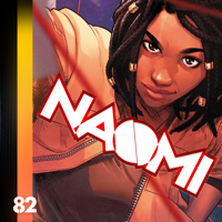 Naomi: The '82 Podcast podcast
