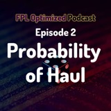 Episode 2. Probability of Haul