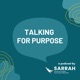 Talking for Purpose