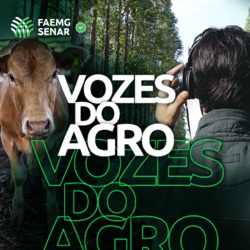 EP 116 | Agro+Verde no Alto Paranaíba: oportunidade para os produtores rurais