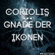 Coriolis – Gnade der Ikonen – #52 – Die Ruhe von Masahir