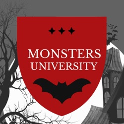 Monsters University Episode 25 - Cahrnilla's Revenge