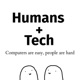 Humans+Tech