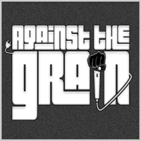 Against The Grain