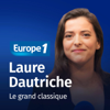 Le grand classique - Laure Dautriche - Europe 1