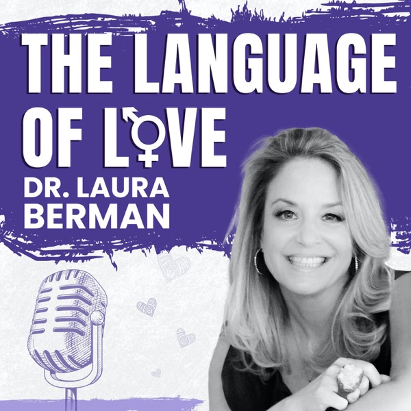 The Language of Love with Dr. Laura Berman Image