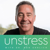 Unstress with Dr Ron Ehrlich - Unstress Health