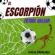 El Escorpión, fútbol balear