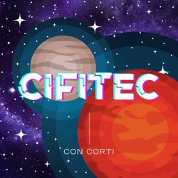 CiFiTec: Ciencia, Ficción y Tecnología