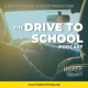 The Drive to School Podcast