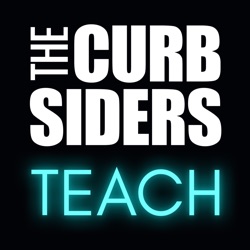 The Curbsiders Teach