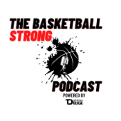 The Basketball Strong Podcast - Tim DiFrancesco
