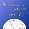 Manhattan Minute Podcast artwork