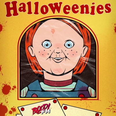 Halloweenies: A Horror Franchise Podcast:Bloody FM