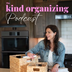 Kind Organizing Podcast